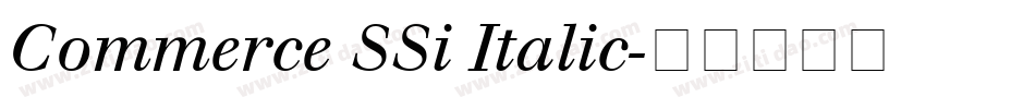 Commerce SSi Italic字体转换